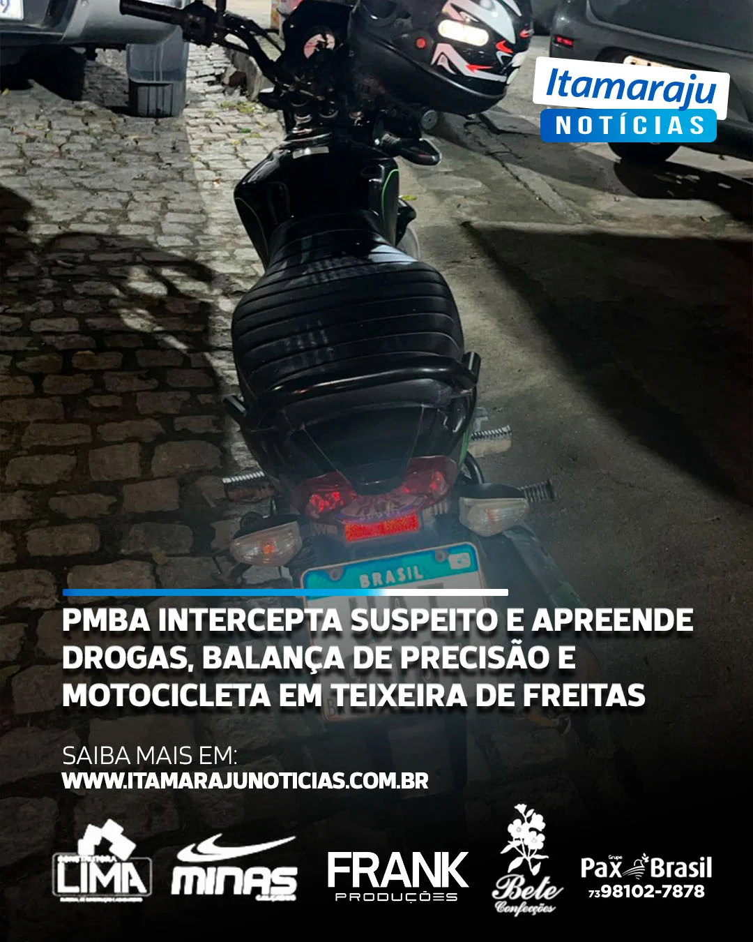 PMBA intercepta suspeito e apreende drogas, balança de precisão e motocicleta em Teixeira de Freitas